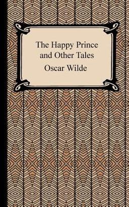 The Happy Prince and Other Tales