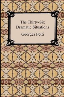The Thirty-Six Dramatic Situations