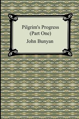 Pilgrim's Progress (Part One)