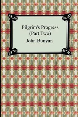 Pilgrim's Progress (Part Two)