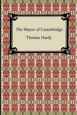 The Mayor of Casterbridge