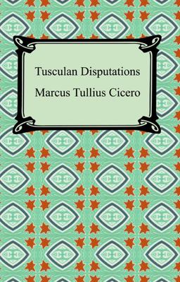 Tusculan Disputations