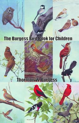 The Burgess Bird Book for Children