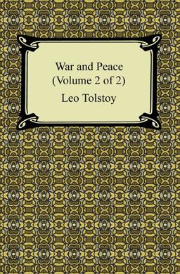 War and Peace (Volume 2 Of 2)