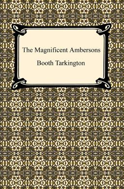 The Magnificent Ambersons The Magnificent Ambersons