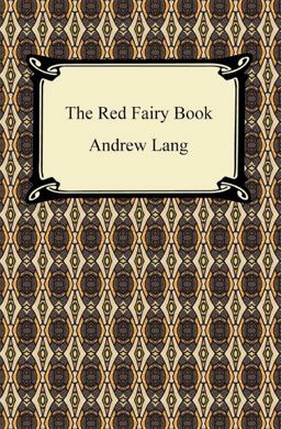 The Red Fairy Book The Red Fairy Book