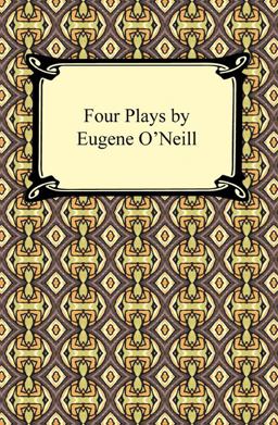 Four Plays by Eugene O'Neill  9781420933475 Front Cover