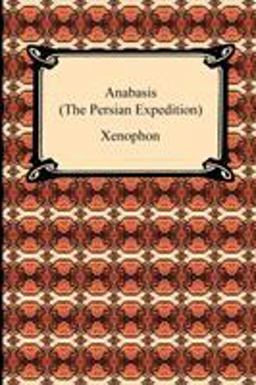 Anabasis (the Persian Expedition)