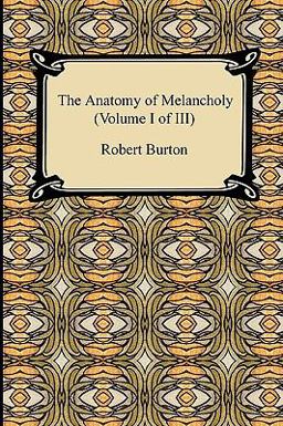 The Anatomy of Melancholy