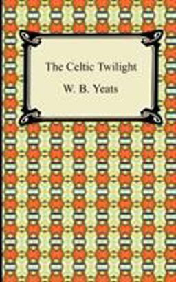 The Celtic Twilight