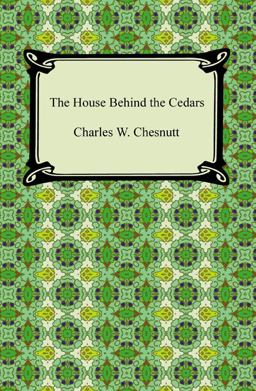 The House Behind the Cedars