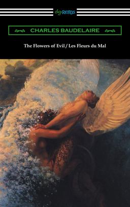 The Flowers of Evil / les Fleurs du Mal