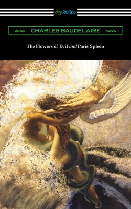 The Flowers of Evil and Paris Spleen