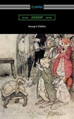 Aesop's Fables (Illustrated by Arthur Rackham with an Introduction by G. K. Chesterton) 1st 9781420953008 Front Cover