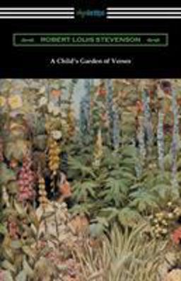 A Child's Garden of Verses