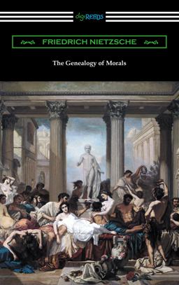 The Genealogy of Morals