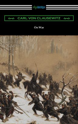 On War (Complete Edition Translated by J. J. Graham)
