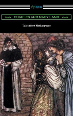 Tales from Shakespeare (illustrated by Arthur Rackham with an Introduction by Alfred Ainger)