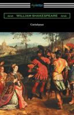 Coriolanus (annotated by Henry N. Hudson with an Introduction by Charles Harold Herford)
