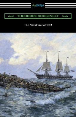 The Naval War Of 1812