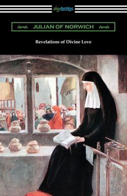 Revelations of Divine Love 1st 2021 9781420971675 Front Cover