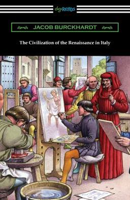 The Civilization of the Renaissance in Italy The Civilization of the Renaissance in Italy