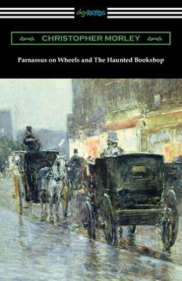Parnassus on Wheels and the Haunted Bookshop
