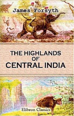 The Highlands of Central India