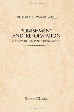 Punishment and Reformation