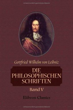 Die Philosophischen Schriften Die Philosophischen Schriften