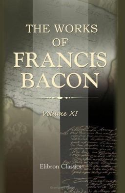 The Works of Francis Bacon