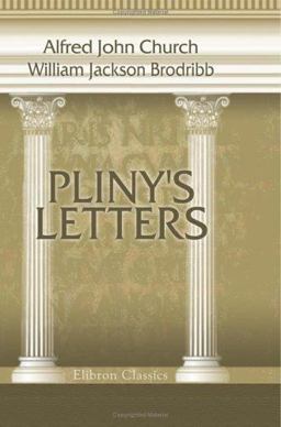 Pliny's Letters Pliny's Letters