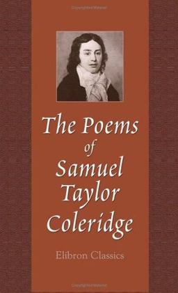 The Poems of Samuel Taylor Coleridge