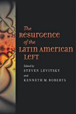 Resurgence of the Latin American Left  9781421401102 Front Cover