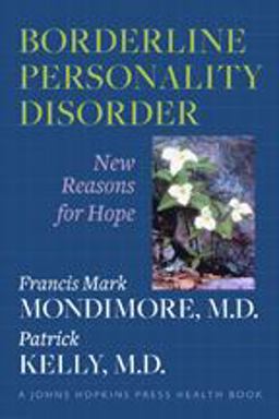 Borderline Personality Disorder New Reasons for Hope  9781421403144 Front Cover