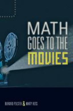 Math Goes to the Movies  9781421404844 Front Cover