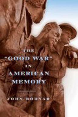 Good War in American Memory  9781421405827 Front Cover
