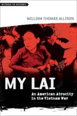 My Lai An American Atrocity in the Vietnam War  9781421406459 Front Cover