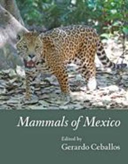 Mammals of Mexico  9781421408439 Front Cover