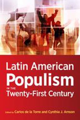 Latin American Populism in the Twenty-First Century  9781421410098 Front Cover