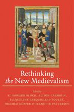 Rethinking the New Medievalism Rethinking the New Medievalism