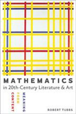 Mathematics in Twentieth-Century Literature and Art