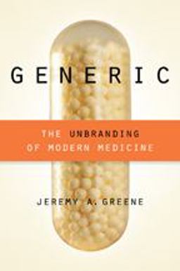 Generic The Unbranding of Modern Medicine  9781421414935 Front Cover