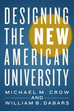 Designing the New American University  9781421417233 Front Cover