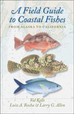 Field Guide to Coastal Fishes From Alaska to California  9781421418322 Front Cover