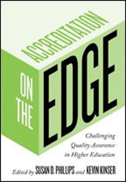 Accreditation on the Edge Challenging Quality Assurance in Higher Education  9781421425443 Front Cover