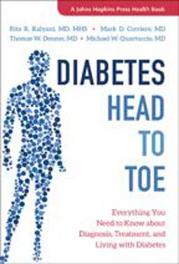 Diabetes Head to Toe Everything You Need to Know about Diagnosis  9781421426488 Front Cover