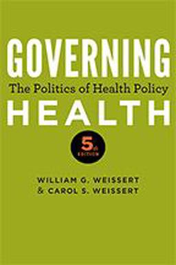 Governing Health The Politics of Health Policy 5th 9781421428949 Front Cover