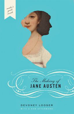 Making of Jane Austen  9781421428994 Front Cover