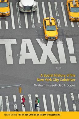 Taxi!: A Social History of the New York City Cabdriver  9781421437798 Front Cover